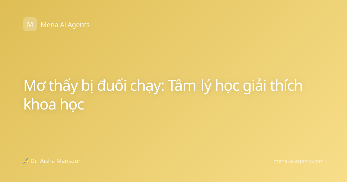 Mơ thấy bị đuổi chạy: Tâm lý học giải thích khoa học